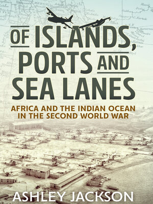 cover image of Of Islands, Ports and Sea Lanes
